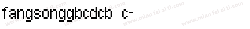 fangsonggbcdcb c字体转换